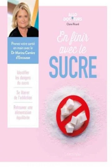 ANNE GHIRINGHELLI - EN FINIR AVEC LE SUCRE  [Livres]