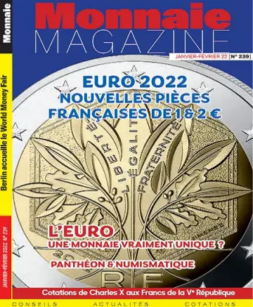 Monnaie Magazine N°239 – Janvier-Février 2022  [Magazines]