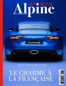 Automobile Revue Alpine N.6 - Septembre-Octobre-Novembre 2024  [Magazines]