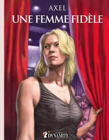 Axel Une femme fidèle  [Adultes]