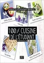 100 pour 100 cuisine de l’étudiant  [Livres]