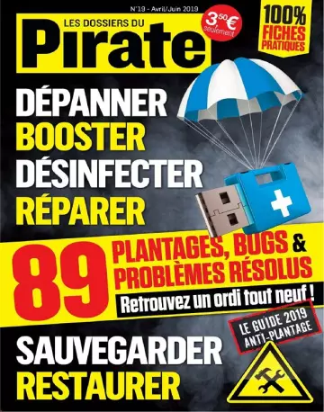 Les Dossiers Du Pirate N°19 – Avril-Juin 2019  [Magazines]