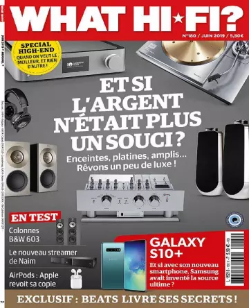 What Hi-Fi N°180 – Juin 2019  [Magazines]