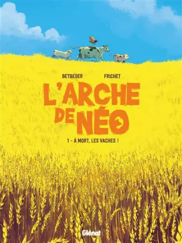 L'ARCHE DE NÉO T1 & T2  [BD]