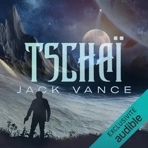 Jack Vance, "Tschaï" [AudioBooks]