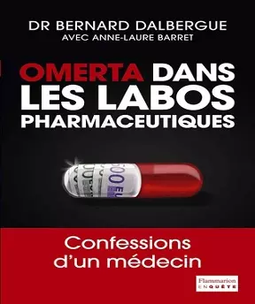 Omerta dans les labos pharmaceutiques  [Livres]