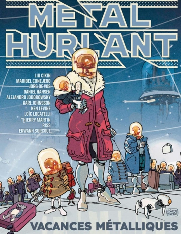 Métal Hurlant 11 : Vacances Métalliques  [BD]