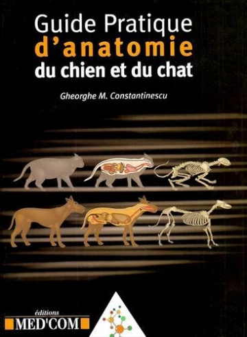 Guide Pratique d'anatomie du chien et du chat  [Livres]