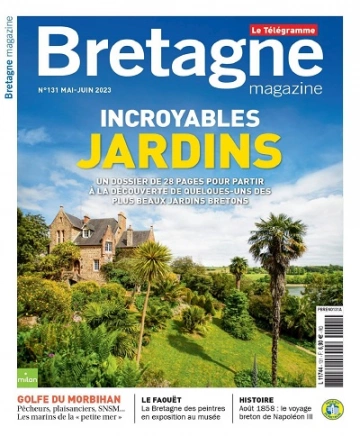 Bretagne Magazine N°131 – Mai-Juin 2023  [Magazines]