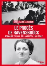 Le procès de Ravensbrück - Marie-Laure Le Foulon  [Livres]