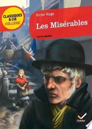 Les Miserables - Victor Hugo, Dominique Lanni, Bertrand Louët  [Livres]