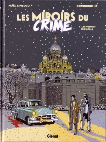 Les Miroirs du Crime INTEGRALE - 2 Tomes  [BD]