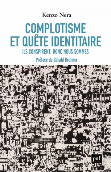 Complotisme et quête identitaire  Kenzo Nera  [Livres]