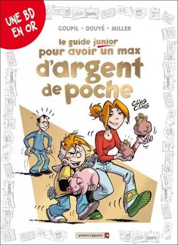 Le Guide Junior - Tome 12 - Pour Avoir Un Max D’argent  [Livres]