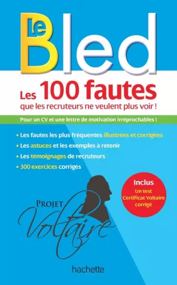 BLED Les 100 fautes que les recruteurs ne veulent plus voir  [Livres]