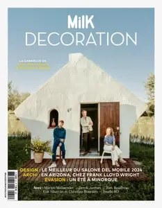 MilK Decoration N.51 - Juin-Juillet-Août 2024  [Magazines]