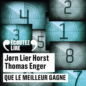 Que le meilleur gagne Jorn Lier Horst, Thomas Enger  [AudioBooks]