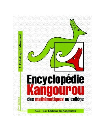 Encyclopédie kangourou des mathématiques au collège  [Livres]