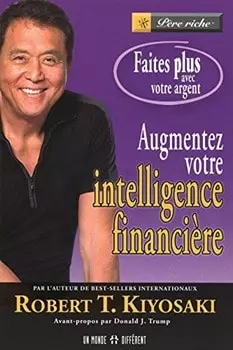 Augmentez votre intelligence financière  [Livres]