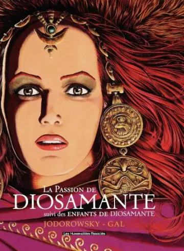 DIOSAMANTE (JODOROWSKY/GAL) INTÉGRALE  [BD]