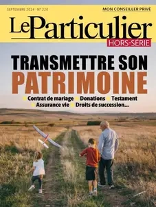 Le Particulier Hors-Série - Septembre 2024  [Magazines]