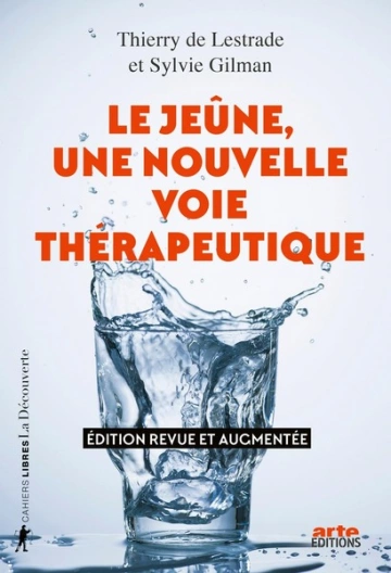 Le jeûne, une nouvelle voie thérapeutique  [Livres]