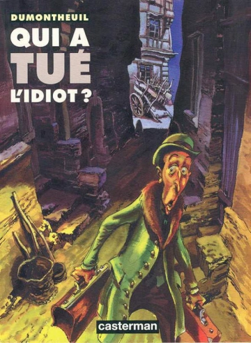 Qui a tué l'idiot ?  [BD]