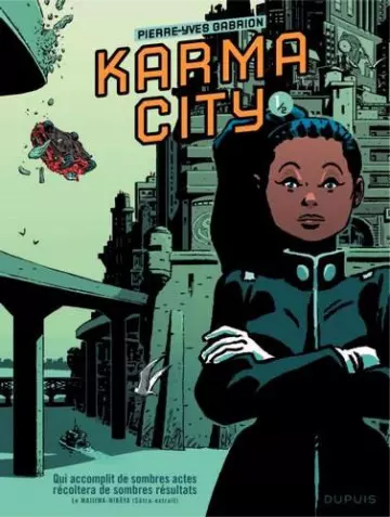 KARMA CITY - INTÉGRALE LES 2 TOMES COMPLETS  [BD]