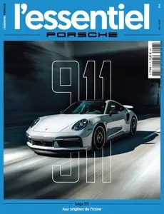 L'Essentiel Porsche N.6 - Février 2025  [Magazines]