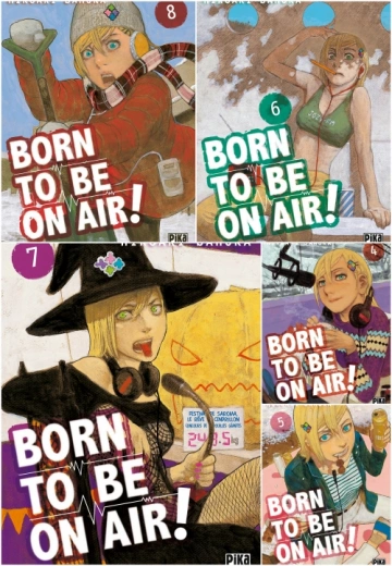 Born to be on air (T4 à T8)  [Mangas]