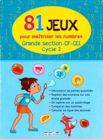 81 jeux pour maîtriser les nombres [GS, CP, CE1]  [Livres]