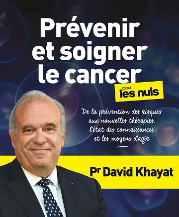 Prévenir et soigner le cancer pour les Nuls  [Livres]