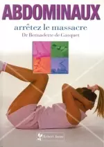 Abdominaux, arrêtez le massacre  [Livres]