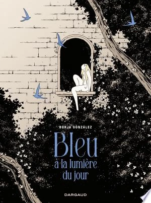 Bleu à la lumière du jour  [BD]