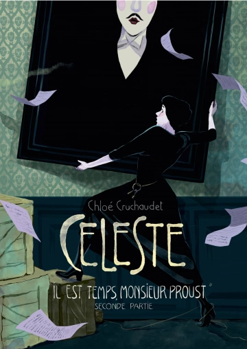 Céleste - Seconde Partie Il est temps, monsieur Proust [BD]