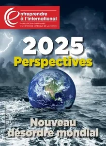 Entreprendre à l’international - Janvier-Février 2025  [Magazines]