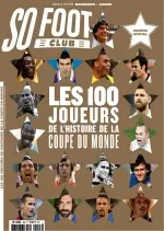 So Foot Club N°43 – Juin-Juillet 2018  [Magazines]