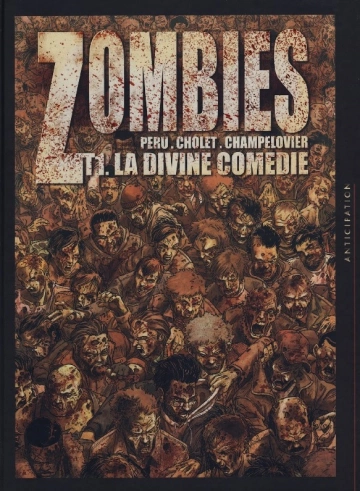 Zombies T01: La Divine Comédie  [BD]