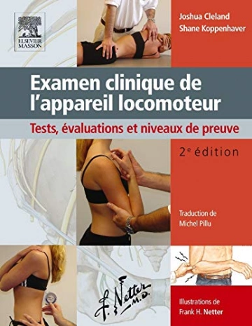 EXAMEN CLINIQUE DE L'APPAREIL LOCOMOTEUR 2E EDITION J.CLELAND  [Livres]