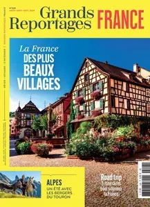 Grands Reportages N.528 - Août-Septembre-Octobre 2024  [Magazines]