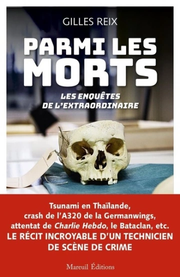 Parmi les morts Gilles Reix  [Livres]