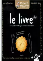 Le livre de nos chouettes recettes gourmandes et (encore) secrètes  [Livres]