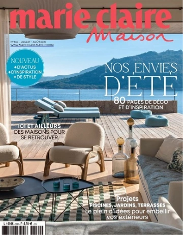 Marie Claire Maison N°550 – Juillet-Août 2024  [Magazines]