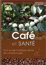 Café et Santé  [Livres]