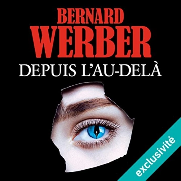 Depuis l'au-delà Bernard Werber  [AudioBooks]