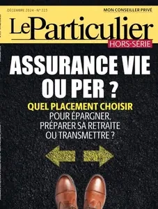 Le Particulier Hors-Série - Décembre 2024  [Magazines]