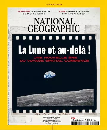 National Geographic N°238 – Juillet 2019  [Magazines]