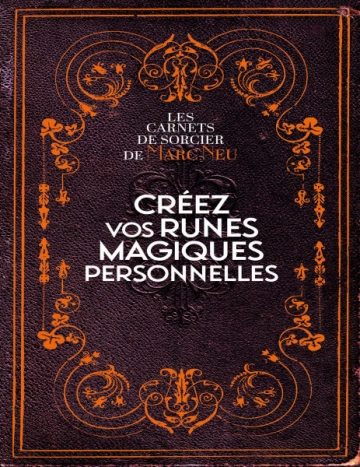 Créez vos runes magiques personnelles Marc Neu  [Livres]