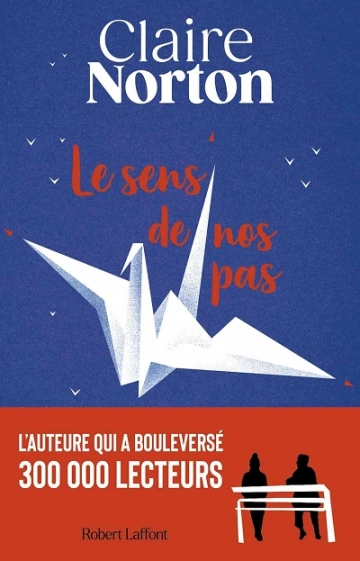 Le sens de nos pas  Claire Norton  [Livres]