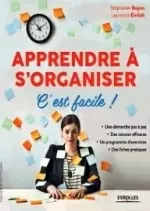 Apprendre À S'organiser, C'est Facile !  [Livres]